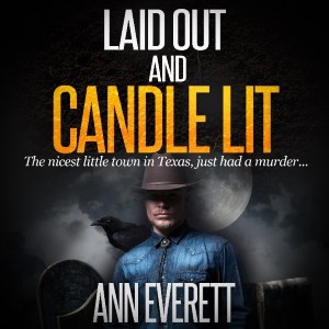 Laid Out and Candle Lit by Ann Everett Audio Version