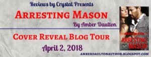 Arresting Mason by Amber Daulton Cover Reveal