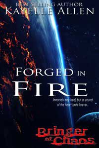Bringer of Chaos: Forged in Fire by Kayelle Allen